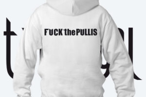 Fuck the Pullis Hoodie